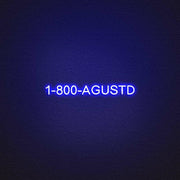 1 800 Agustd Neon Sign