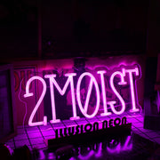 2Moist Pink Custom Neon Sign