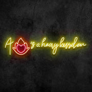 A Hearts A Heavy Burden Neon Sign