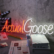 Actual Goose Neon Sign