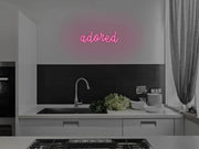 Adored Neon Sign