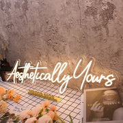 Aethetically Yours Yellow Neon Sign