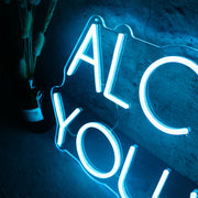 ALCOHOL YOU LATER Neon Sign