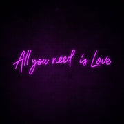 All You Need Is Love Neon Sign