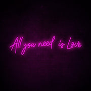 All You Need Is Love Neon Sign