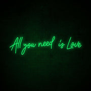 All You Need Is Love Neon Sign