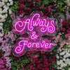 Always and Forever Neon Sign