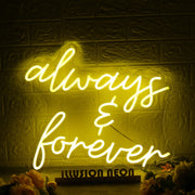 Always And Forever Yellow LED Neon Sign