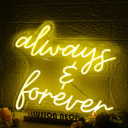 Always And Forever Yellow LED Neon Sign