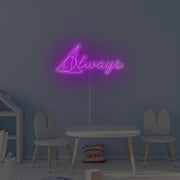 Always Neon Sign