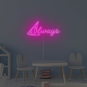 Always Neon Sign