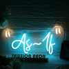 As If Custom Neon Sign