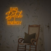 Bad Bitch Energy LED Neon Sign