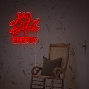 Bad Bitch Energy LED Neon Sign