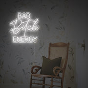 Bad Bitch Energy LED Neon Sign