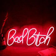 Bad Bitch Neon Sign