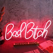 Bad Bitch Neon Sign