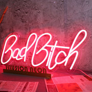 Bad Bitch Neon Sign