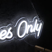 Bad Bitches Only White Neon Sign