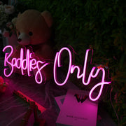 Baddies Only Neon Sign