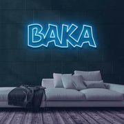 Baka Neon Sign