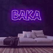 Baka Neon Sign