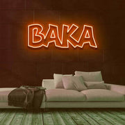 Baka Neon Sign