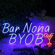 Bar Nona BYOB Cocktails Neon Sign