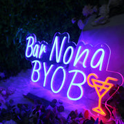 Bar Nona BYOB Cocktails Neon Sign