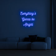 Be Alright V2 Neon Sign