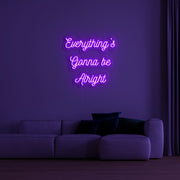 Be Alright V2 Neon Sign