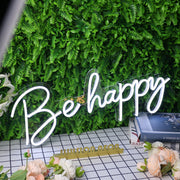 Be Happy White Neon Sign