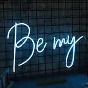 Be My Blue Neon Sign