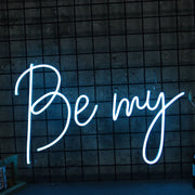 Be My Blue Neon Sign