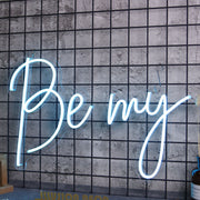 Be My Blue Neon Sign