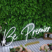 Be Premier White Neon Sign