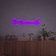 Be Reasonable LED Custom Neon Sign