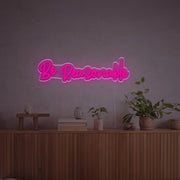 Be Reasonable LED Custom Neon Sign