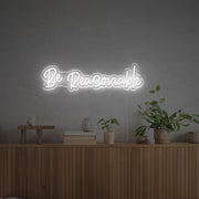 Be Reasonable LED Custom Neon Sign