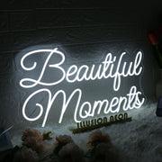 Beautiful Moments White Neon Sign