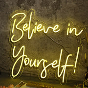 Believe In Yourself Yellow Neon Sign