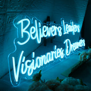 Believers Leaders Visionaries Dreamers Blue Neon Sign