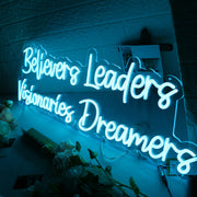 Believers Leaders Visionaries Dreamers Blue Neon Sign