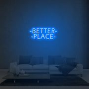 Better Place Neon Sign Lights Night Lamp Led Neon Sign Light For Home Party