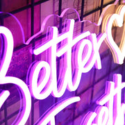 Better Together Neon Sign