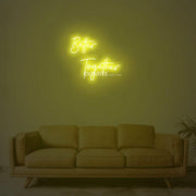 Better Together Neon Sign