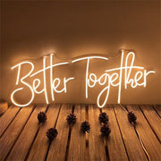 Better Together Neon Special Wedding Design