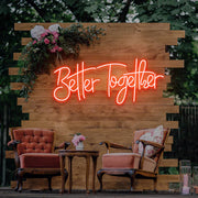 Better Together Wedding Led Neon Sign