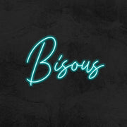 Bisous Neon Sign