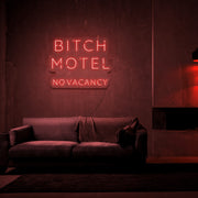 Bitch Motel Neon Sign